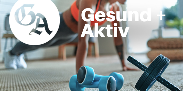 Gesund + Aktiv - Der GA-Newsletter rund um das Thema Gesundheit