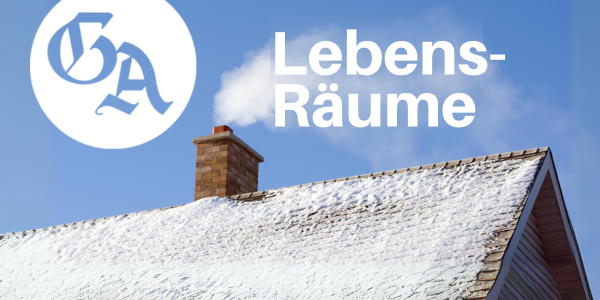 LebensRäume - Der GA-Newsletter rund um Wohnen, Mieten und Kaufen